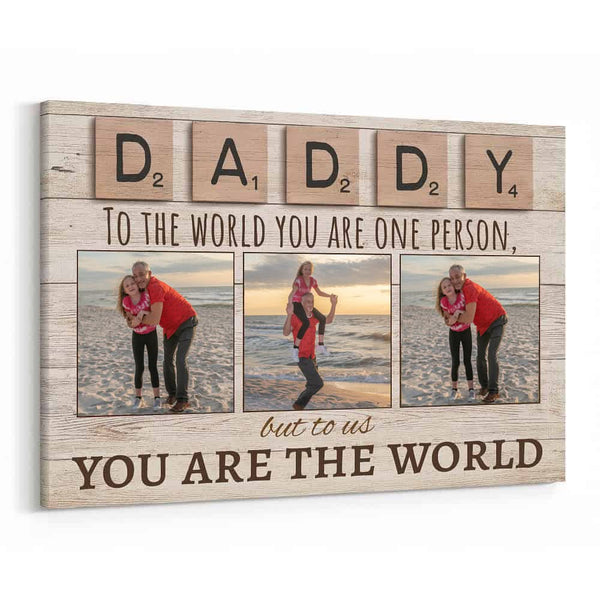 Custom Canvas Print, Photos Print On Canvas To Daddy
